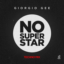 No Superstar (Techno Mix)