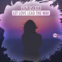 Let Love Lead The Way