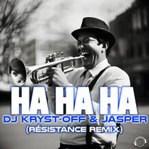 Ha Ha Ha (Résistance Remix)