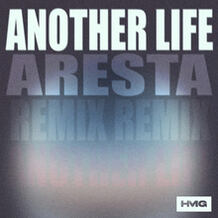 Another Life (Aresta Remix)