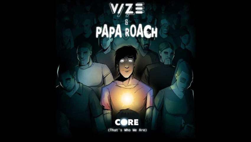 VIZE & Papa Roach veröffentlichen gemeinsame Single „Core (That's Who We Are)“