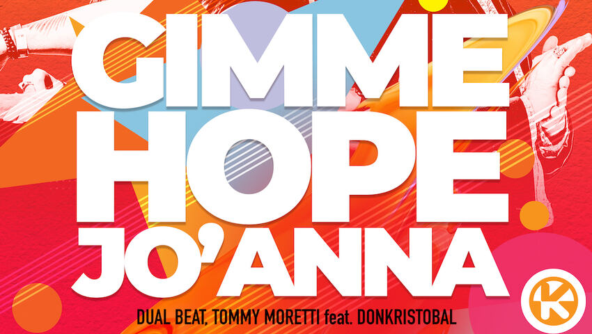 Dual Beat, Tommy Moretti feat. Donkristobal - Gimme Hope Jo'Anna
