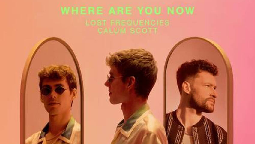 Lost Frequencies präsentieren "Where Are You Now" mit Calum Scott