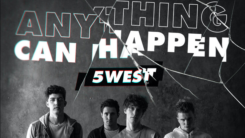 5 WEST veröffentlichen "Anything Can Happen" mit der Remix-Unterstützung von Benny Benassi