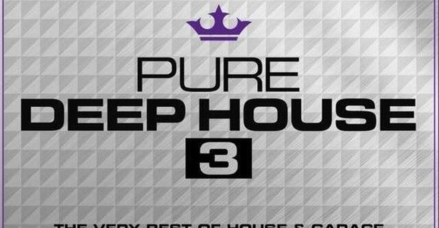 Pure Deep House 3 - Ab sofort erhätlich!