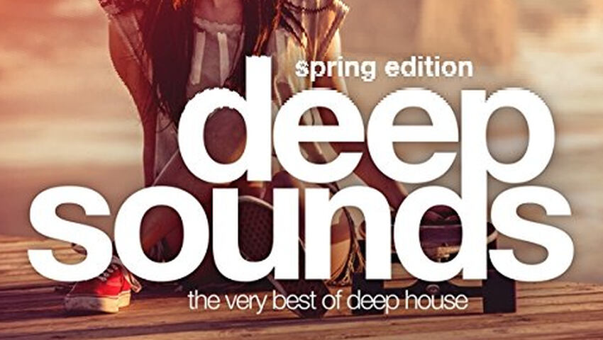 Deep Sounds - Spring Edition: Ab heute im Handel!