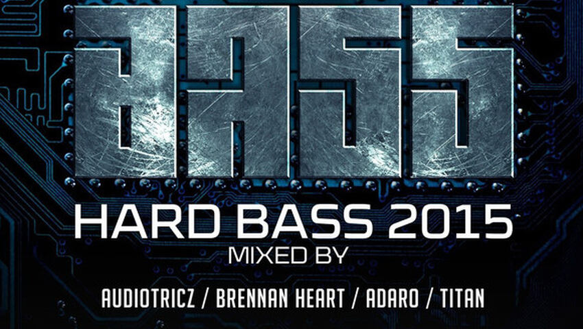 Hard Bass 2015: Ab dem 27. Februar 2015 im Handel!
