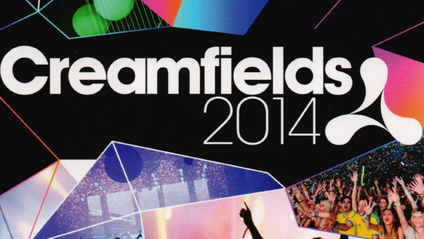 Creamfields 2014 - Die Doppel-CD zum Event