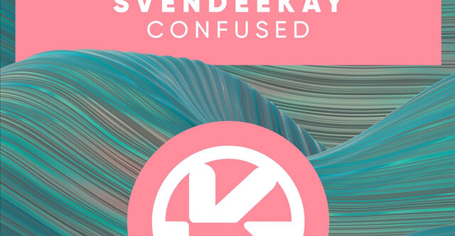 SvenDeeKay veröffentlicht "Confused"