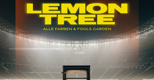 Alle Farben & Fools Garden – Lemon Tree