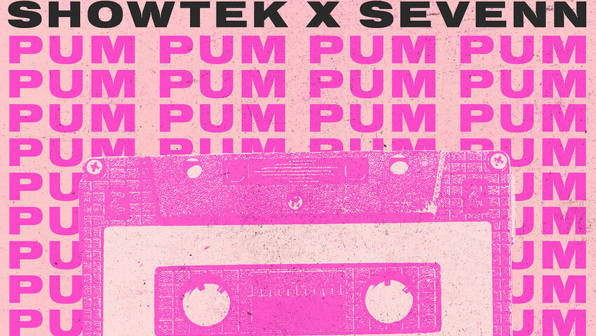 Showtek & Sevenn - Pum Pum