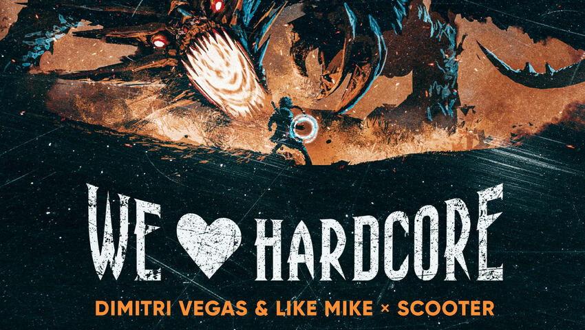 Dimitri Vegas & Like Mike x Scooter - "We Love Hardcore"
