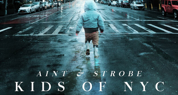 AINT & Strobe veröffentlichen "Kids Of NYC"