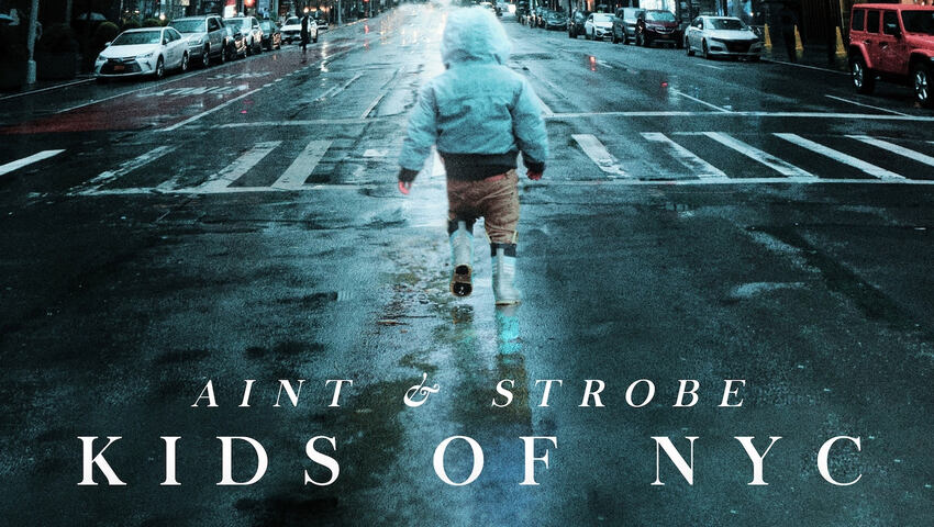 AINT & Strobe veröffentlichen "Kids Of NYC"