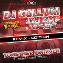 Together Forever (Official Easter Rave Anthem 2k16)