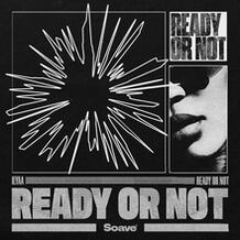 Ready Or Not