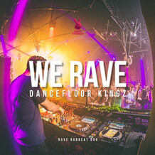We Rave