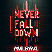 Never Fall Down