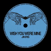 Wish You Were Mine