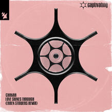 Love Shines Through (Ehren Stowers Extended Remix)