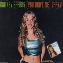 (You Drive Me) Crazy