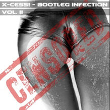 Bootleg Infection Vol. II