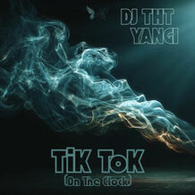 TiK ToK (On The Clock)