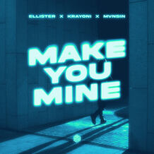 Make You Mine