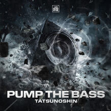 PUMP THE BASS