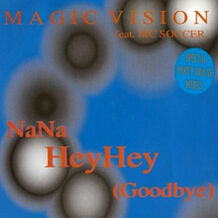 NaNa HeyHey (Goodbye)