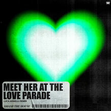 Meet Her At The Love Parade