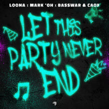 Let This Party Never End