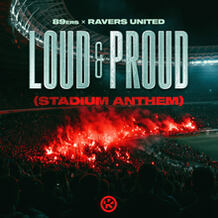 Loud & Proud (Stadium Anthem)