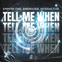 Tell Me When