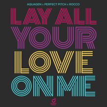 Lay All Your Love On Me