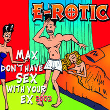 Max Don't Have Sex With Your Ex 2003