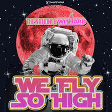 We Fly So High