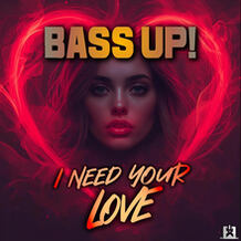 I Need Your Love