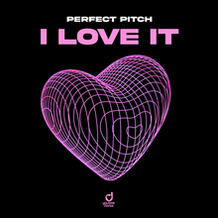 I Love It