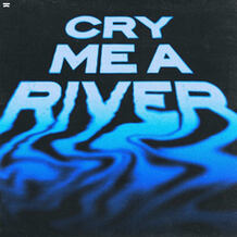 Cry Me A River