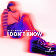 I Don't Know