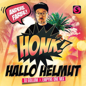 Hallo Helmut (DJ Gollum x Empyre One Mix)