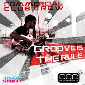 Groove Is The Rule