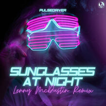 Sunglasses At Night (Lenny McDustin Remix)