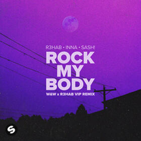 Rock My Body (W&W x R3HAB VIP Remix)