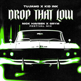 Drop That Low (Nick Havsen x GRYM Festival Mix)
