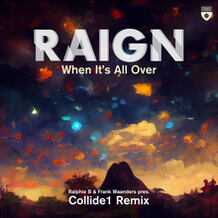 When It's All Over (Ralphie B & Frank Waanders pres. Collide1 Remix)