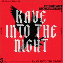 Rave Into The Night