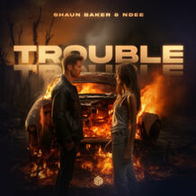 Trouble