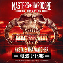 Rulers Of Chaos (Official Masters of Hardcore Austria 2024 Anthem)